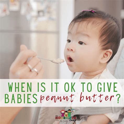 Yes You Can Give Your Baby Peanut Butter