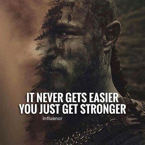 Motivational Quote Warrior Quotes Viking Quotes Ragnar Quotes