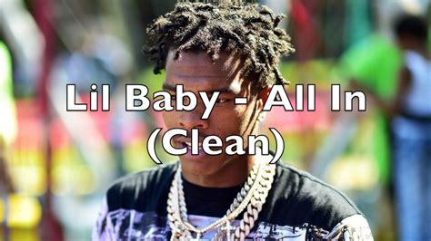 Lil Baby All In Clean Youtube