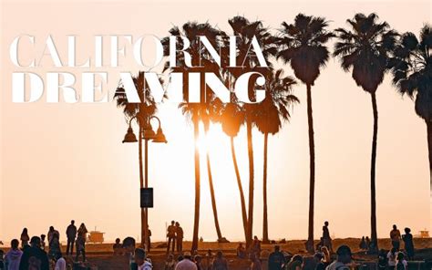 California Dreaming Vol Magazine