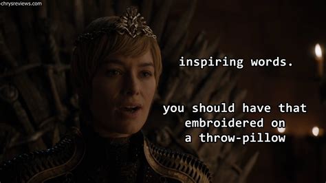 Game Of Thrones Cersei Lannister Quotes Got Lannister Cercei