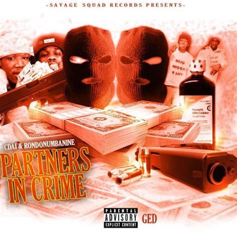 Partners In Crime By Rondonumbanine And Cdai Mixtape Gangsta Rap