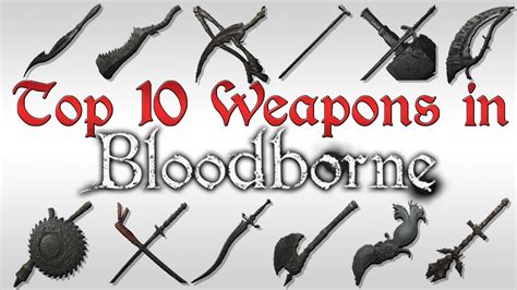 Each weapon has a normal attack combo and a special attack. TOP TEN WEAPONS OF BLOODBORNE - YouTube