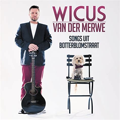 Songs Uit Botterblomstraat Wicus Van Der Merwe Digital Music