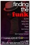 Review: Finding The Funk Movie | Funkatopia
