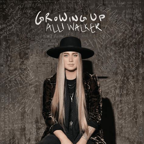 Alli Walker Growing Up Lyrics Genius Lyrics