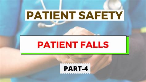 Patient Falls Patient Safety Part 4 Youtube