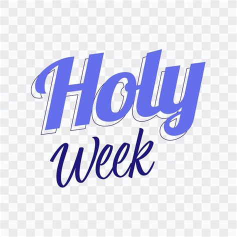 Holy Week Text Effect In Eps Illustrator  Psd Png Svg