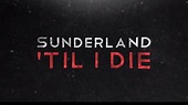 Review: Sunderland ‘Til I Die Is A Powerful & Poignant Netflix Documentary