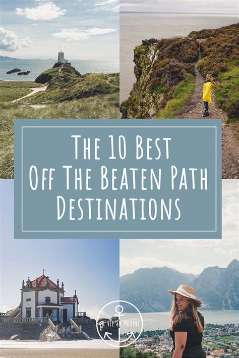 The 10 Best Off The Beaten Path Destinations La Vie En Marine