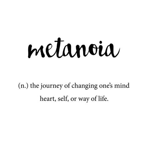 Metanoia Unique Word Dictionary Definition Change Your Mind Change
