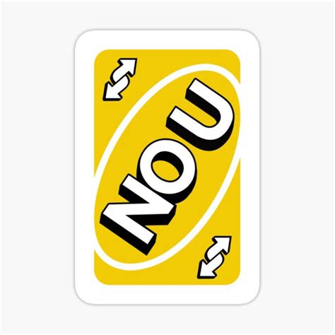 Yellow No U Uno Reverse Card Sticker For Sale By Makerjake Redbubble