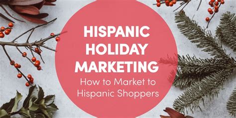 Hispanic Holidays Guide How To Market To Hispanic Consumers Colibri