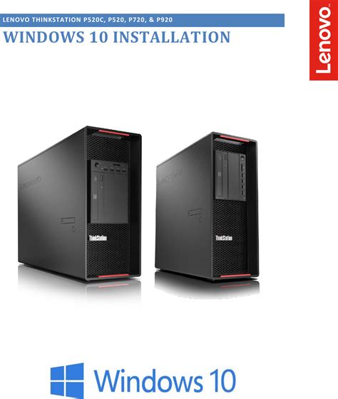 Lenovo Thinkstation P520c P520 P720 P920 Win10 Installation V10 Ruckus