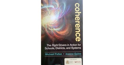Coherence The Right Drivers In Action For Schools Districts And