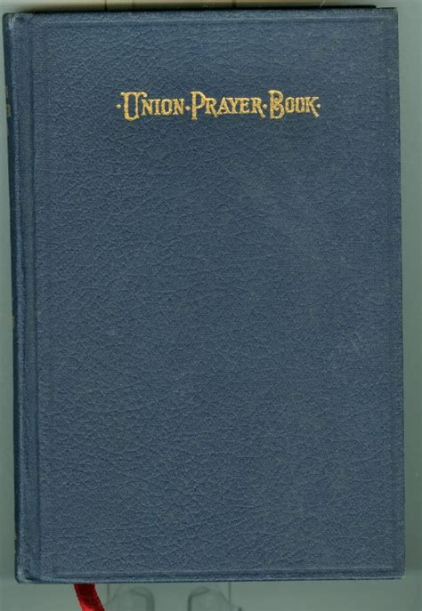 The Union Prayerbook For Jewish Worship By Author Unknown