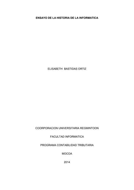 Historia De La Informática Desde Las Primeras Generaciones Hasta La