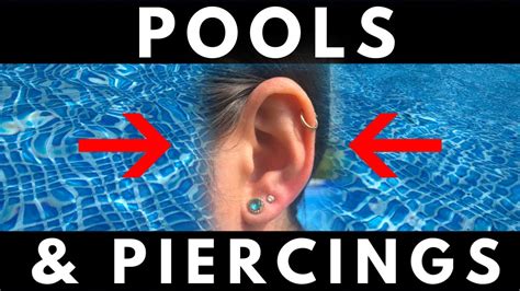 Pools And Piercings Can You Go Into A Pool With A New Piercings