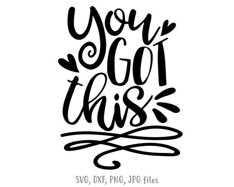 You Got This Svg Motivational Svg Inspirational Svg Women Etsy Motivational Svg Positive