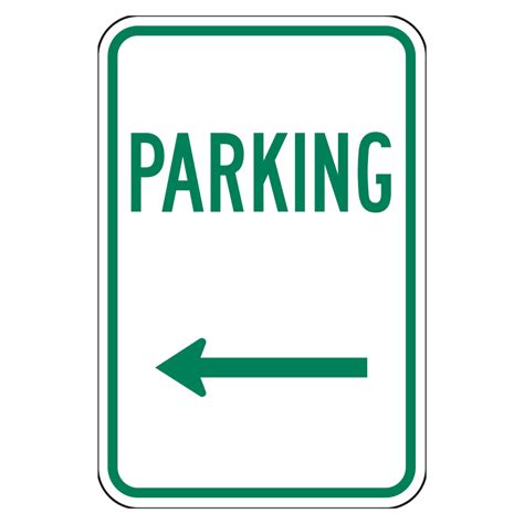 Parking Sign Left Arrow Gnwht Reflective Street Signs