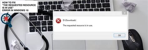 How To Fix The Requested Resource Is In Use Error