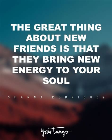 New Friendships Quotes Inspiration