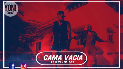 Cama Vacía Eloy Ft Ken Y Lea In The Mix Youtube