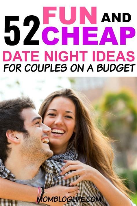 52 Fun Cheap Date Night Ideas For Couples On A Budget Date Night