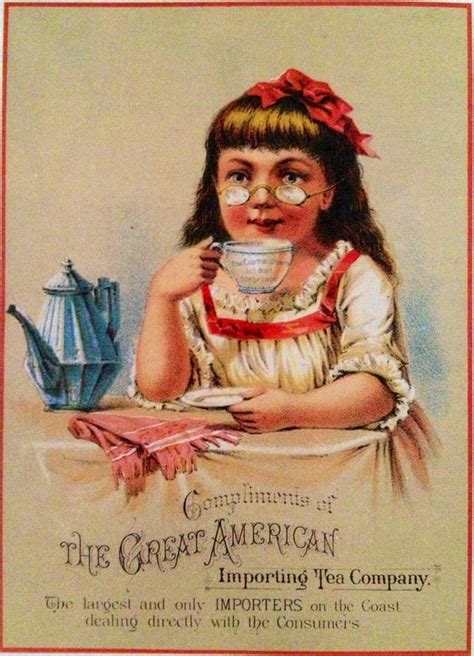 Tea Advertising Postcard Or Poster Compliments Of The Great American