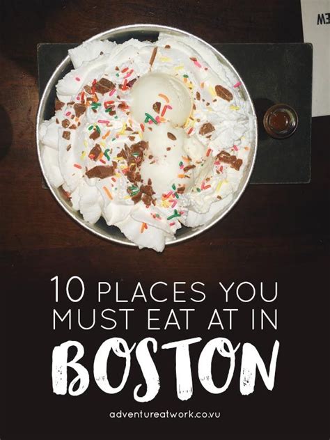 10 Places You MUST Eat At in Boston | Boston vacation, Boston, Boston food