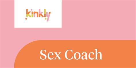 What Is A Sex Coach Definition From Kinkly