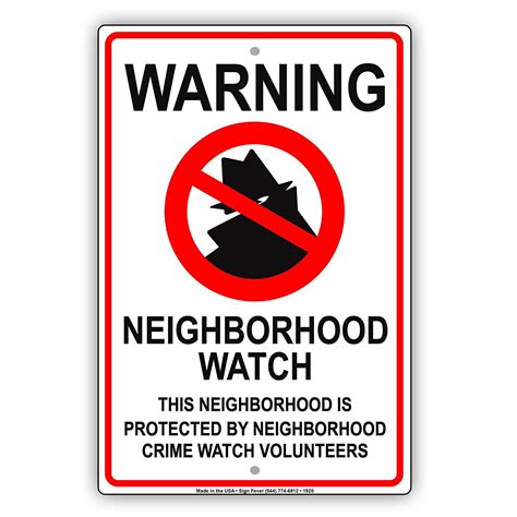 Warning Neighborhood Watch Protected By Neighborhood Crime Watch Volunteers Alert Caution Notice ...