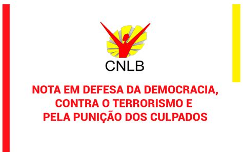 Nota Em Defesa Da Democracia Contra O Terrorismo E Pela Puni O Dos