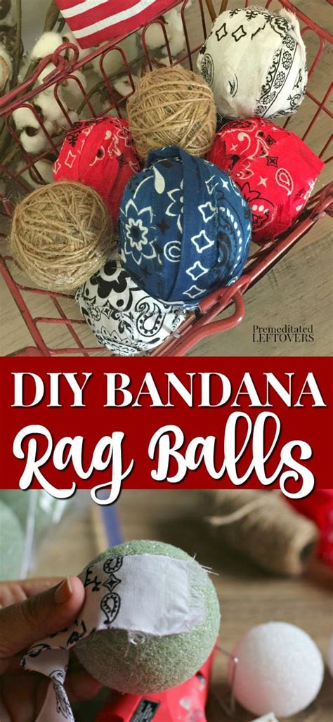 How To Make Patriotic Rag Balls Using Red White And Blue Bandanas