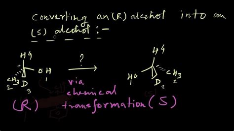 Converting The Absolute Configuration Of A Chiral Alcohol Youtube