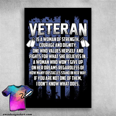 Veteran Is A Woman Of Strength Courage And Dignity Poster