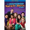 The Unauthorized Saved by the Bell Story (DVD) - Walmart.com - Walmart.com