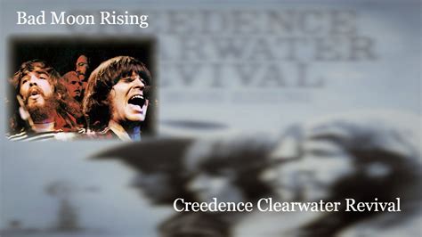 Creedence Clearwater Revival Bad Moon Rising Lyrics Youtube