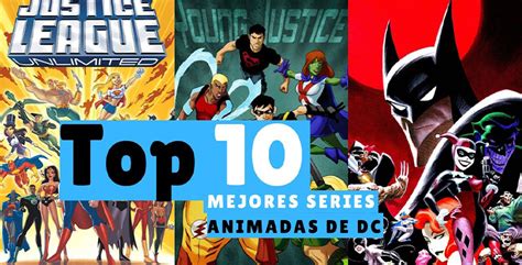 🔥 Las 10 Mejores Series Animadas De Dc Comics
