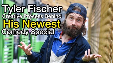 How Tyler Fischer Created His Latest Stand Up Comedy Special With