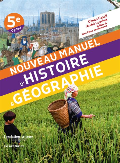 Nouveau Manuel Dhistoire Géographie 5e Éditions Le Centurion