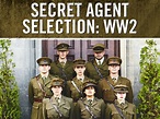Watch Secret Agent Selection: WW2 | Prime Video