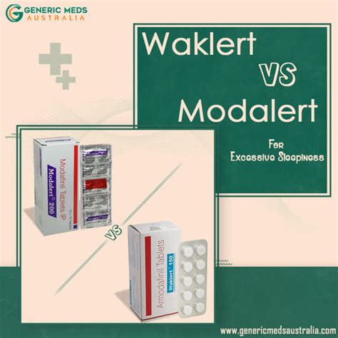Waklert Vs Modalert Usage Dosages Functions Differences And