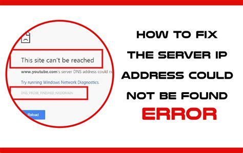 How To Fix The Server Ip Address Could Not Be Found Error