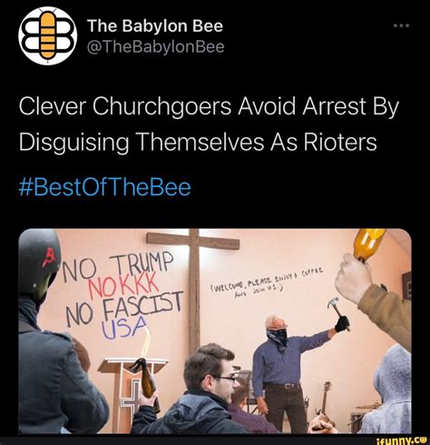 The Babylon Bee Thebabylonbee Clever Churchgoers Avoid Arrest By