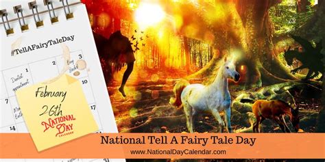 National Tell A Fairy Tale Day February 26 Fairy Tales Tales