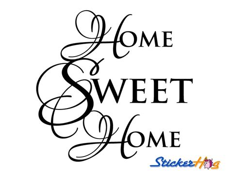 Home Sweet Home Wall Quote Vinyl Wall Decal 1 Graphics