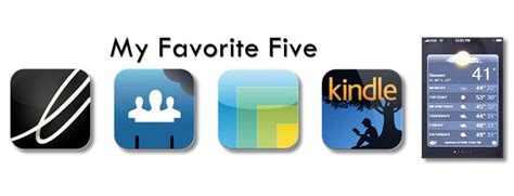 My Five Favorite Apps Favorite Apps App Favorite