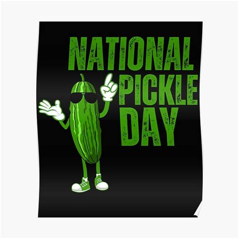 National Pickle Day Pickle Lover Pickle Squad Poster For Sale By