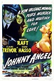 Johnny Angel Movie Poster (#1 of 2) - IMP Awards
